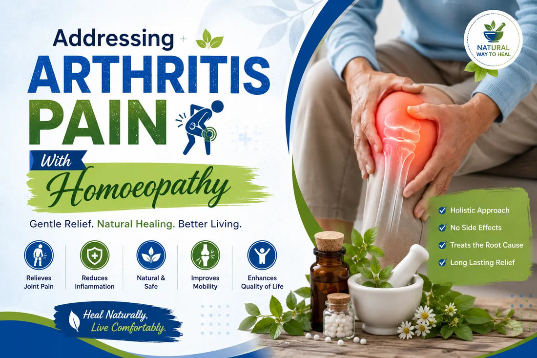 Addressing Arthritis Pain With Homoeopathy