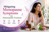 Mitigating Menopause Symptoms With Homoeopathic Treatment